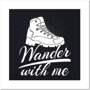 Wander with me Posters and Art